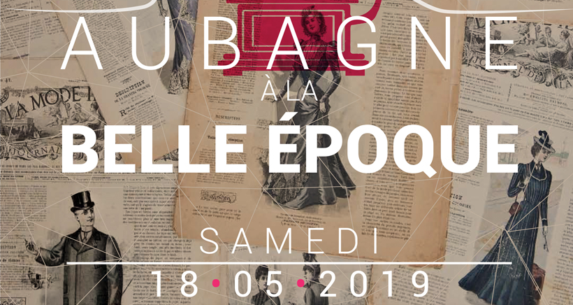 Aubagne, la belle époque Aubagne la Belle époque samedi 18 mai 2019