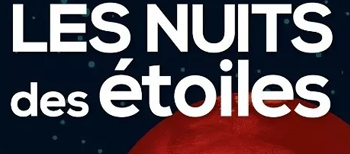 Les Nuits des étoiles reviennent chaque année au mois d'août