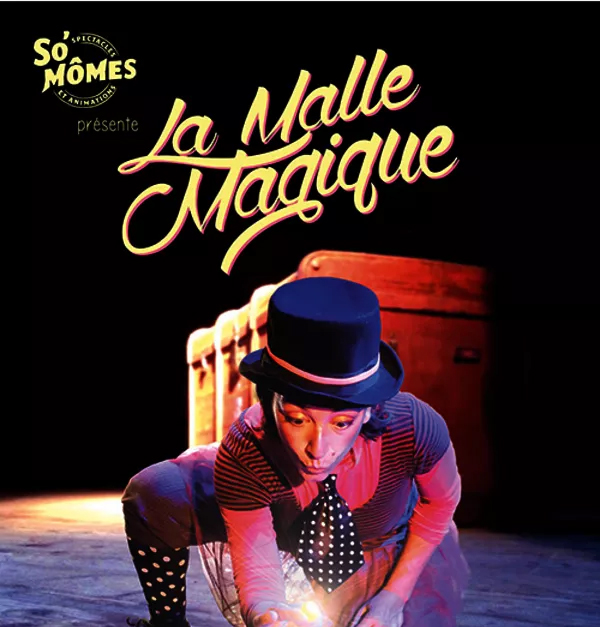 La Malle Magique La Malle magique, spectacle jeune public à Marseille
