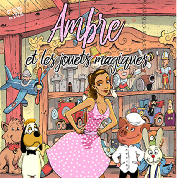 Ambre et les jouets magiques
