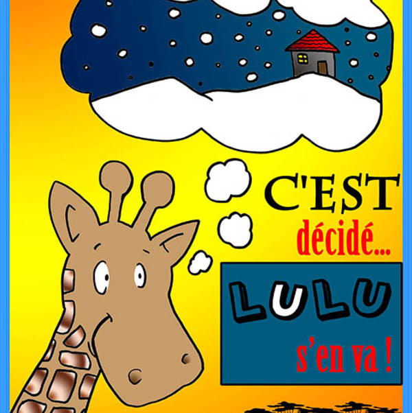 C’est décidé Lulu s’en va Lulu s'en va