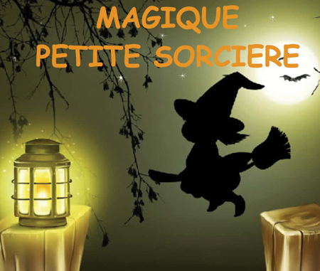 Magique petite sorcière magique petite sorcière,