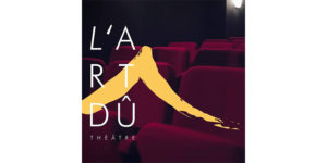Art Dû Théâtre Art Dû théâtre Marseille