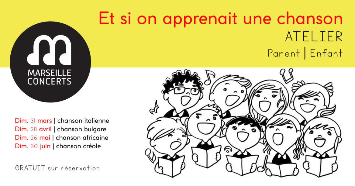 Atelier de chant Parents/Enfants tous les dimanches de la Canebière Et si on apprenait une chanson ?