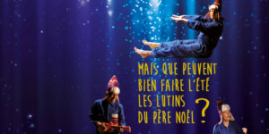 Mais que peuvent bien faire l’été les lutins du Père Noël ?