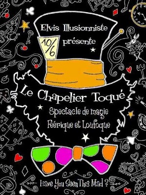 Le chapelier toqué à l'Archange Spectacle enfant Chapelier Toqué Marseille