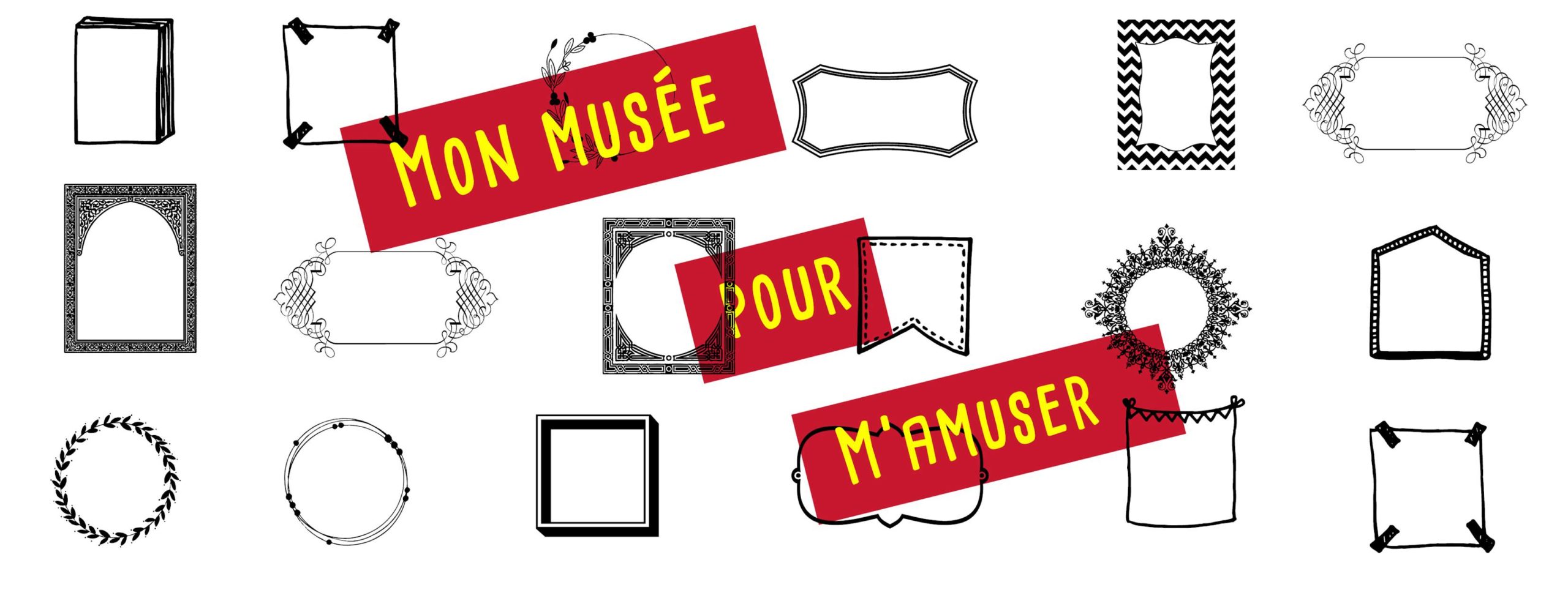 Quand la culture s'invite à la maison: des ressources pour les enfants La Minoterie, création jeune public et éducation artistique Mon musée pour m'amuser