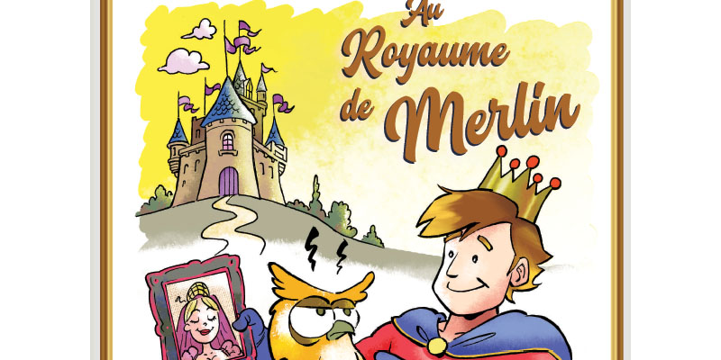 Au royaume de Merlin,