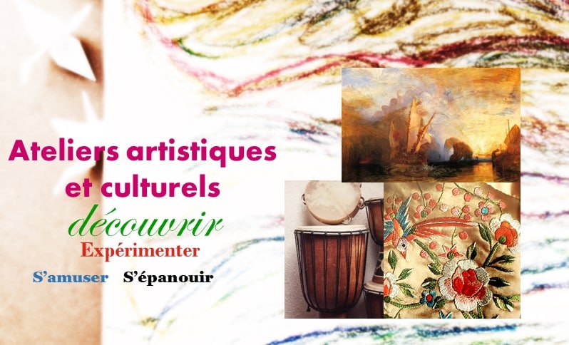 Ateliers culturels et artistiques
