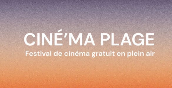 Ciné'Ma Plage, des films pour sensibiliser à la protection de l'Océan plage du Prophète