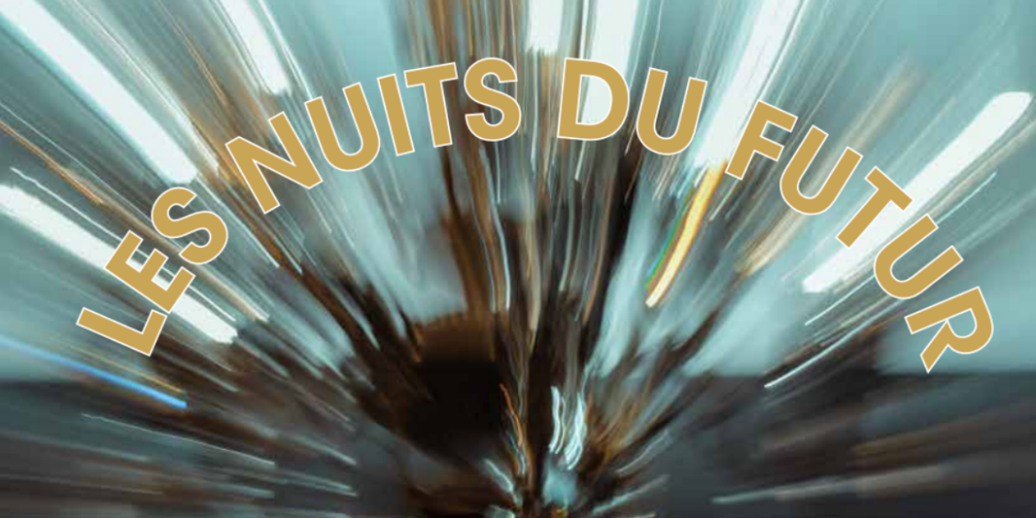 Les nuits du futur