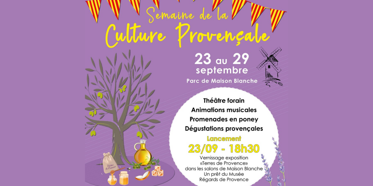 Semaine de la Culture Provençale au Parc de la Maison Blanche