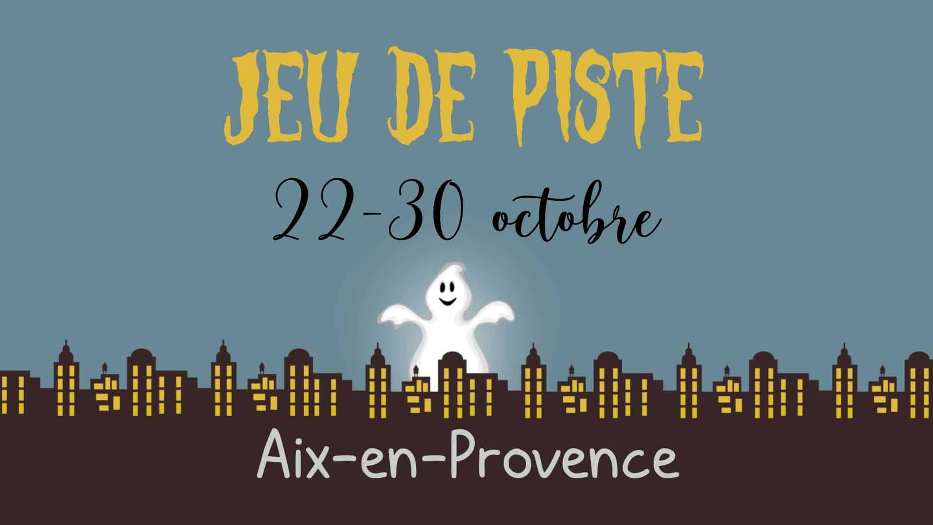 Jeu de Piste Halloween Aix en Provence