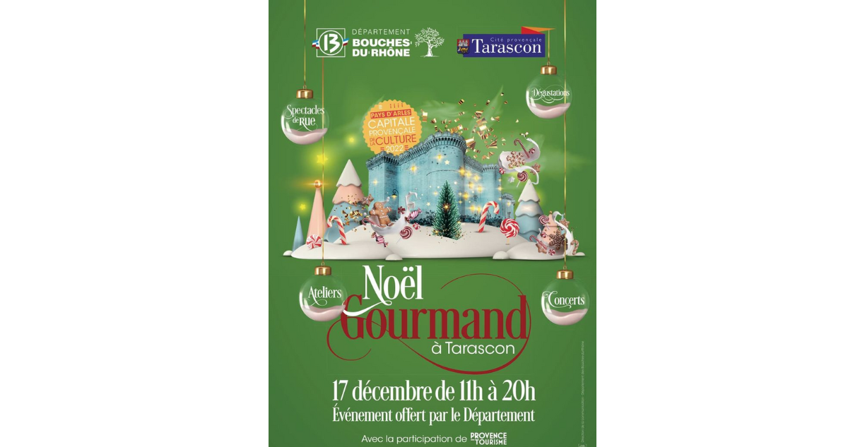 Un Noël gourmand et festif le 17 décembre à Tarascon