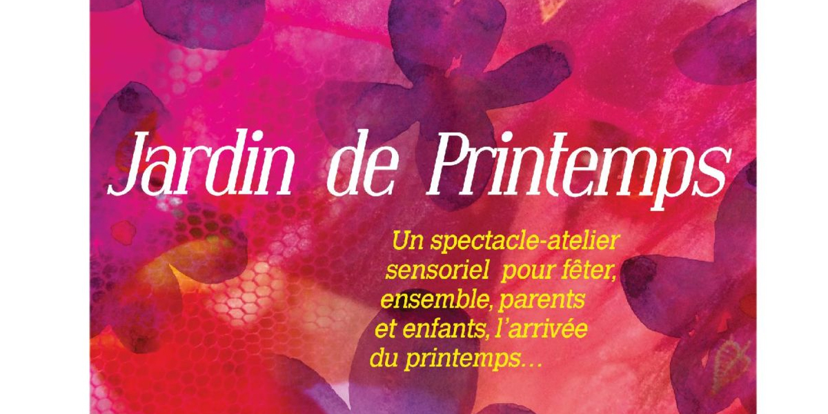 Jardin de printemps (spectacle dès 6 mois)