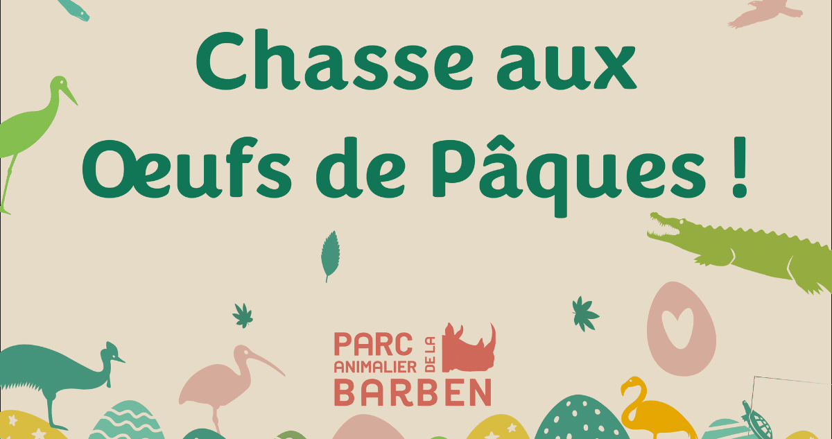 œufs de Pâques au parc animalier de La Barben