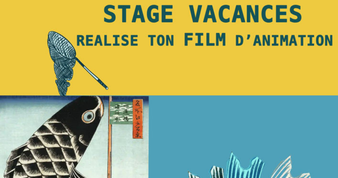 Stages vacances, réalise ton film d'animation