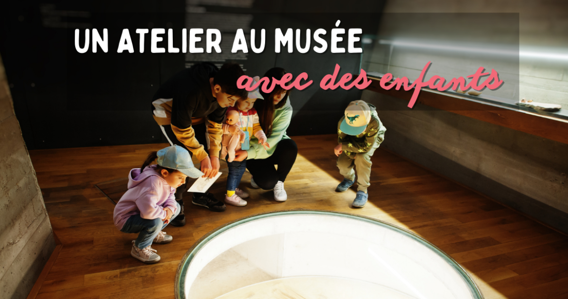 atelier-musee-enfants(1) Atelier Musee Enfants Marseille