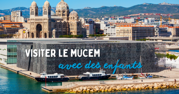 Visiter le Mucem avec des enfants