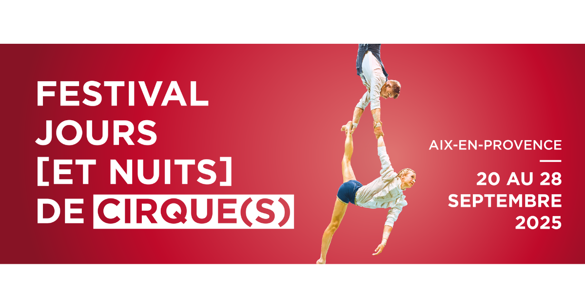 Festival Jours [et nuits] de cirque(s)