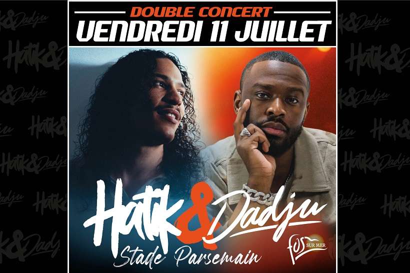 Hatik et Dadju en concert à Fos sur Mer