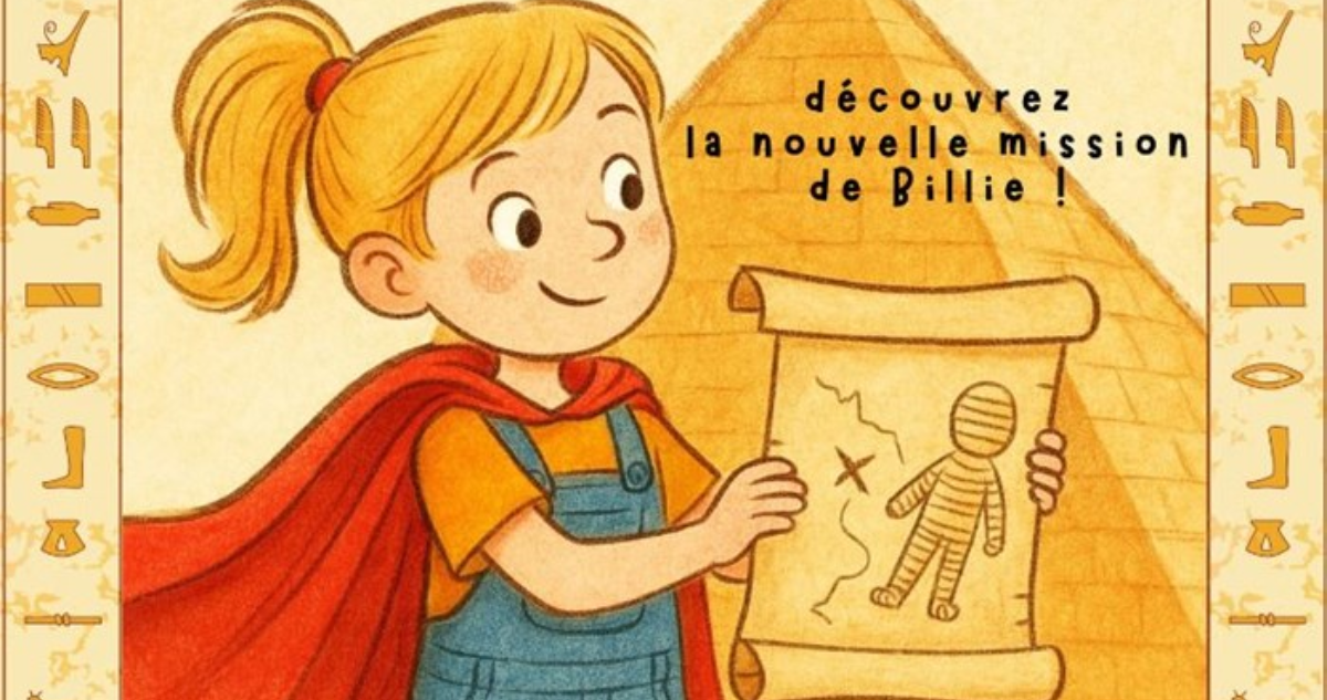 Billie Super Héroïne 2 et le trésor de la momie,