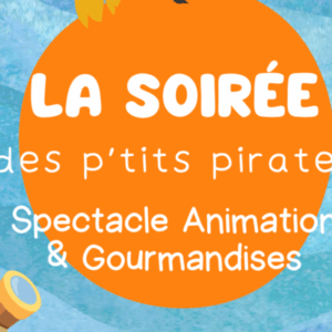 Jacky et la piraterie – Soirée petit pirate