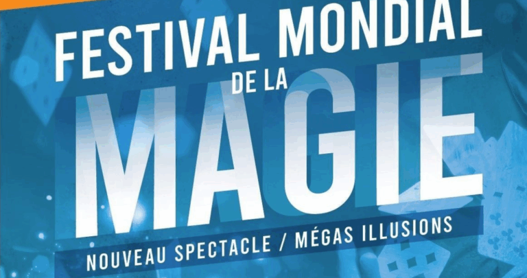 Festival Mondial de la Magie au Dôme : les plus grands illusionnistes du monde réunis