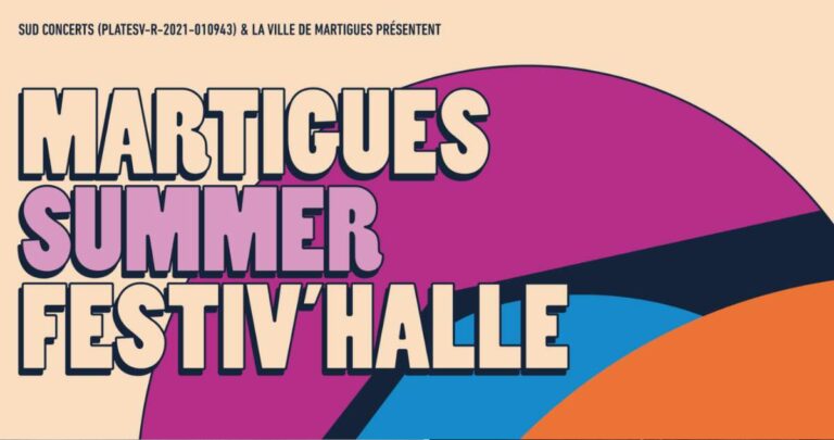 Martigues Summer Festiv&rsquo;Halle