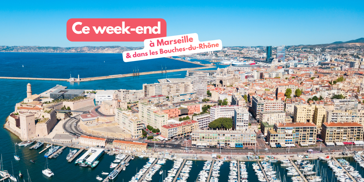 Que faire ce week-end avec les enfants à Marseille et dans les Bouches-du-Rhone