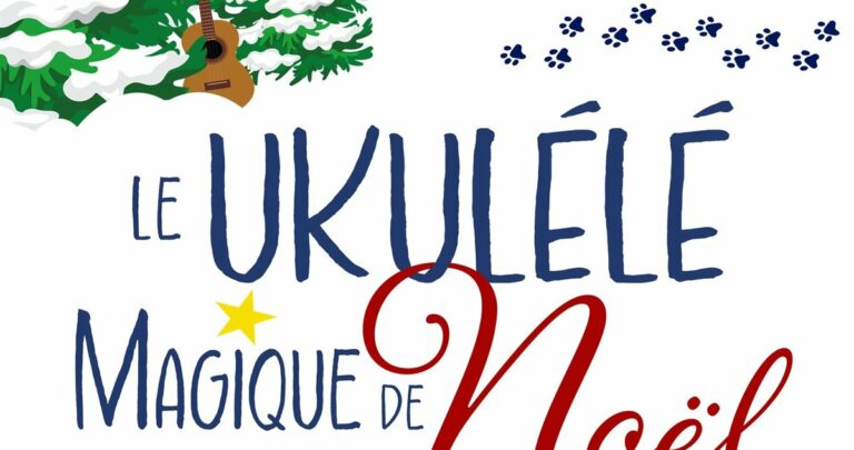 Le Ukulélé magique de Noël : une comédie musicale interactive dès 3 ans à Marseille