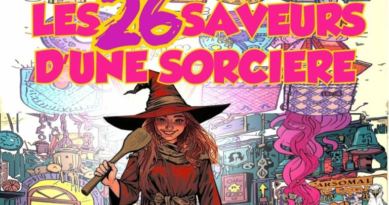 Les 26 Saveurs d&rsquo;une Sorcière : Lala révise son alphabet pour ses formules magiques, à l&rsquo;Archange Théâtre
