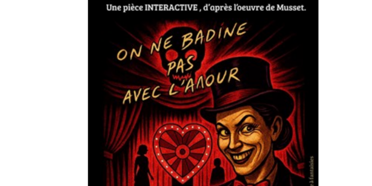 On ne badine pas avec l’amour (en version interactive)