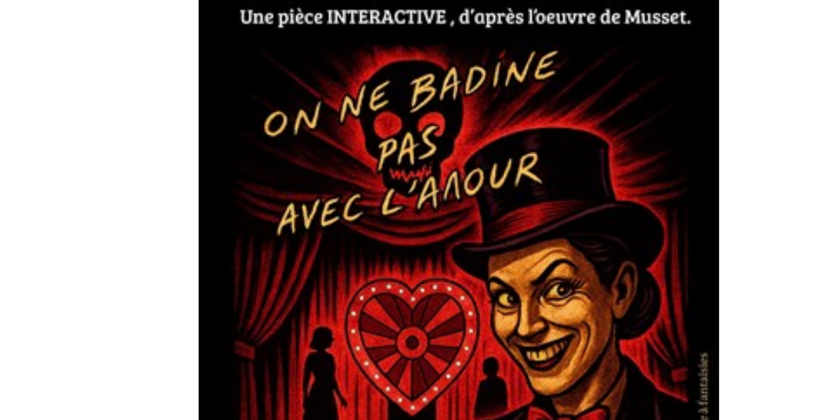 On ne badine pas avec l'amour (en version interactive)
