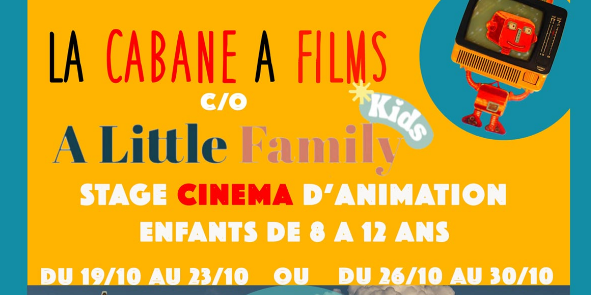 Stage cinéma d'animation pendant les vacances de la Toussaint avec la Cabane à film
