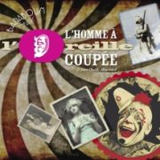 Lhommeoreille L'homme a l'oreille coupée